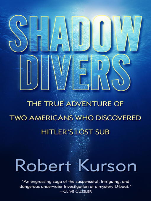 Title details for Shadow Divers by Robert Kurson - Wait list